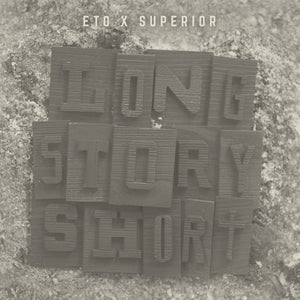 ETO & SUPERIOR "Long Story Short" CD