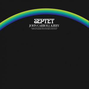 JOHN CARROLL KIRBY "Septet" 2LP