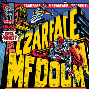 CZARFACE & MF DOOM "Super What?" VINYL LP
