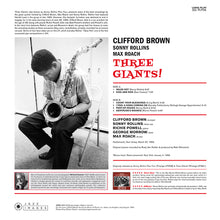 Load image into Gallery viewer, CLIFFORD BROWN &amp; SONNY ROLLINS &amp; MAX ROACH &quot;Three Giants!&quot; VINYL LP