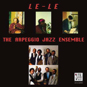 THE ARPEGGIO JAZZ ENSEMBLE "Le-Le" VINYL LP