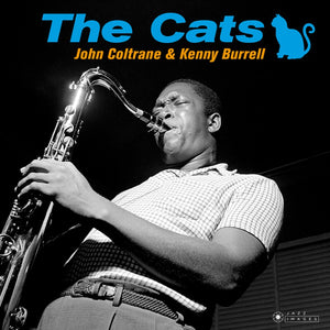 JOHN COLTRANE & KENNY BURRELL "The Cats" GATEFOLD VINYL LP