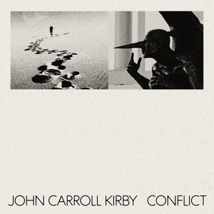 JOHN CARROLL KIRBY "Conflict" VINYL LP