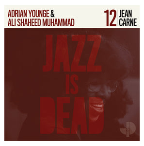 (JID 12) ADRIAN YOUNGE, ALI SHAHEED MUHAMMAD & JEAN CARNE VINYL LP (Colored Edition)
