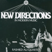 Load image into Gallery viewer, RASHIED ALI QUARTET &quot;New Directions In Modern Music&quot; VINYL LP