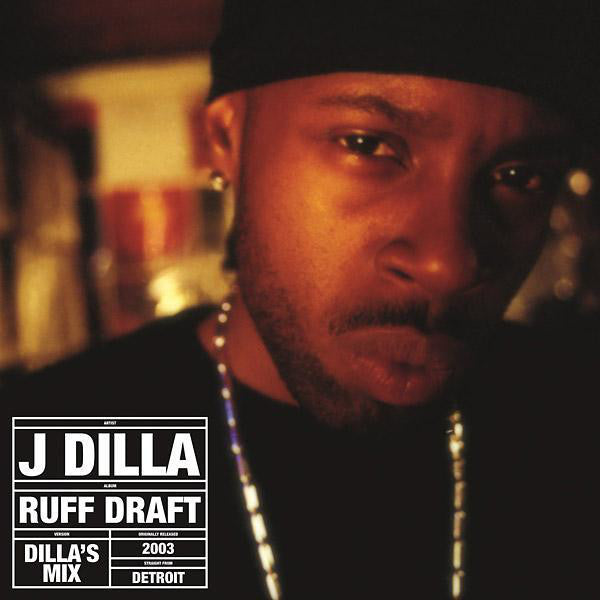 米2LP J Dilla Ruff Draft STH2153 Stones Throw Records /00520 Ruff Draft - Stones Throw Records