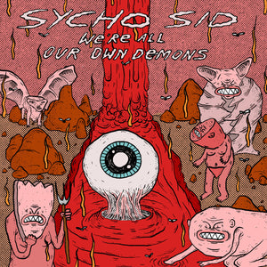 SYCHO SID "We're All Our Own Demons" CASSETTE TAPE