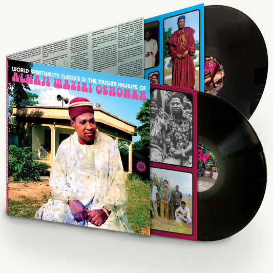 ALHAJI WAZIRI OSHOMAH "World Spirituality Classics 3: The Muslim Highlife of Alhaji Waziri Oshomah" VINYL GATEFOLD 2LP
